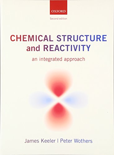 Chemical Structure and Reactivity: An Integrated Approach von Oxford University Press
